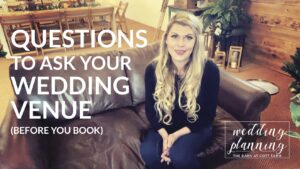 Essential Questions to Ask Wedding Venues Before You Book!